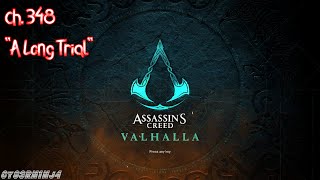 Assassins Creed Valhalla  Ch 348 quotA Long Trialquot [upl. by Hose510]