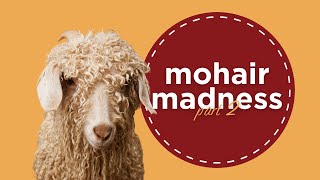 mohair madness part 2  best mohair yarns for shawl n hat patterns  the yarn attic [upl. by Bakerman751]