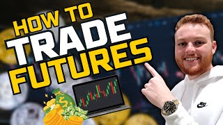 How To Trade Futures in 2024 Beginners Guide [upl. by Guibert333]