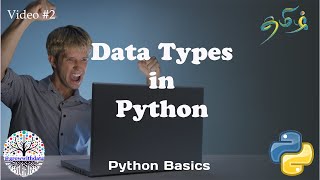 தமிழில்  Data Types in Python  Python for Beginners  Learn Python  Python Basics [upl. by Nisen85]