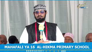 SHEIKH KISHK ATOA NENO MAHAFALI YA AL HIKMA PRIMARY SCHOOL [upl. by Nohsyt]