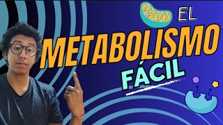 El Metabolismo FÁCIL [upl. by Yatnoj]