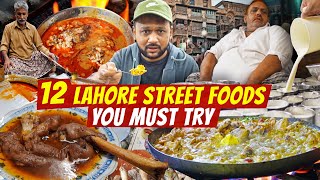 12 Lahore Street Foods You Must Try  Ultimate Nihari Hareesa Karhai Chanay Lassi amp more [upl. by Eseila]