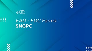 EAD  FDC Farma SNGPC [upl. by Douty]