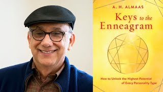 A H Almaas Interview  Keys to the Enneagram [upl. by Osmond]