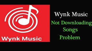 How to Fix Wynk Music Songs Not Downloading Problem Solved [upl. by Wolfson]