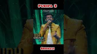 Pushpa 3  srivalli song  Indian idol killing performance  shorts [upl. by Adar]