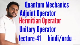 Hermitian operators। hermitian operator in quantum mechanics [upl. by Ahsiaa]