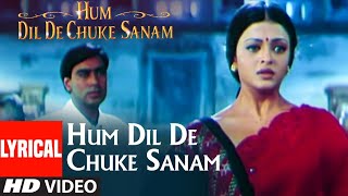 Hum Dil De Chuke Sanam Title Track  Kavita Krishanamurty  Ismail Darbar Ajay DevganAishwarya Rai [upl. by Notrom573]