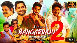 BANGARRAJU22024 New Release full Hindi boubbeNagarajuAkkineni [upl. by Eiramadnil]