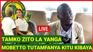 TAMKO ZITO LA YANGA HAMISA MOBETTO TUTAMROGA TUTAMFANYA KITU KIBAYA AICHE YANGA NA AZIZ KI [upl. by Baptlsta]