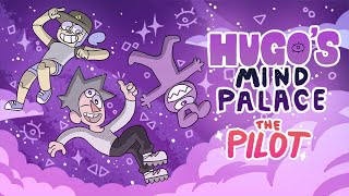 Hugos Mind Palace PILOT [upl. by Idolla]