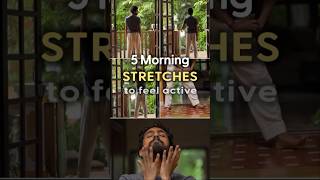 5 Morning Stretches to Feel Active [upl. by Anselmi]