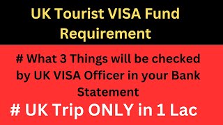 Uk visitor visa fund Requirements  3 Things checked by VISA Officer in Statement [upl. by Htederem]