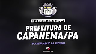 CONCURSO PARA PREFEITURA DE CAPANEMAPA PLANEJAMENTO DE ESTUDOS [upl. by Onder]