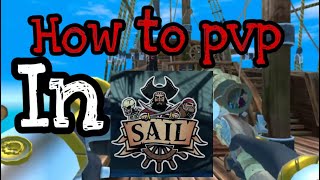 How to PvP in sail vr a tutorial with tips and tricks [upl. by Olram]