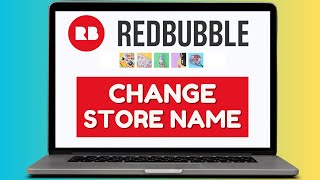 How To Change Redbubble Store Name 2024 [upl. by Lleval]