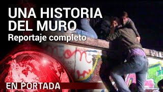 Una historia del muro 1999 COMPLETO  En Portada [upl. by Amlas]