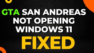 GTA San Andreas Not Opening Windows 11 [upl. by Curr]