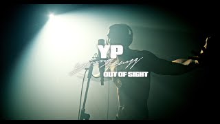 YP  Out Of Sight Official Music Video [upl. by Farwell]