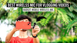 BEST MOBILE WIRELESS MIC FOR VLOGGING VIDEOS IN BUDGET  BEST SMARTPHONE WIRELESS MIC  IN HINDI [upl. by Rolo]