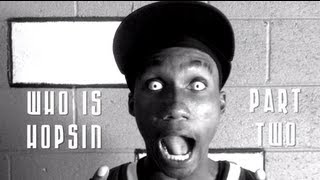 Who Is Hopsin Part 2 of 3 [upl. by Anuska114]