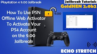 How To Use PSN Offline Web Activator To Activate Your PS4 Account on the 900 Jailbreak [upl. by Ahsatel]