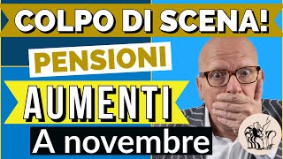 ATTENZIONE❗️SORPRESA PENSIONI 👉AUMENTI A NOVEMBRE conguaglio anticipato perequazione‼️ [upl. by Nodab366]