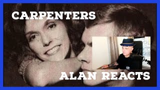 CARPENTERS “ RAINY DAYS amp MONDAYS” A HIT TODAY  Alan Reacts [upl. by Tully]