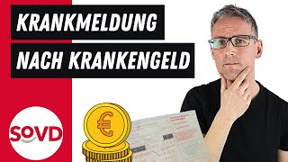 Krankmeldung nach dem Krankengeld [upl. by Ybroc]