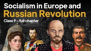 Socialism in Europe and The Russian Revolution Class 9  Class 9 History Chapter 2  CBSE  NCERT [upl. by Nelleus]