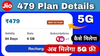 jio 479 plan details 5g unlimited data  jio 479 plan details  jio 479 recharge plan [upl. by Sucramat]