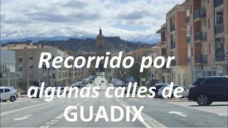 🎢 Recorrido 4K por GUADIX 🏁 Agosto 2023 [upl. by Adlay39]