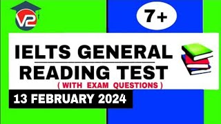 IELTS GENERAL READING PRACTICE TEST  V2 IELTS  13 FEBRUARY 2024 [upl. by Scoter]