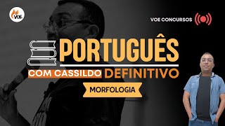 PORTUGUÊS DEFINITIVO  Morfologia [upl. by Hcahsem]