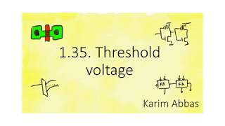 135 Threshold voltage [upl. by Ymme198]