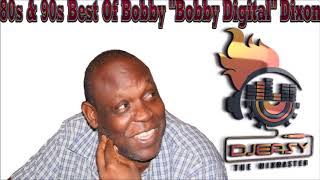 Reggae Dancehall 80s90s Best of Bobby quotBobby Digitalquot Dixon Mixtape By Mixmaster Djeasy [upl. by Naarah337]