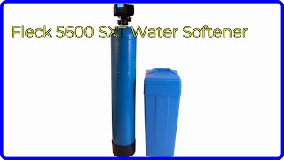 REVIEW 2024 Fleck 5600 SXT Water Softener ESSENTIAL details [upl. by Legim]