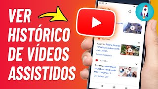 Como Ver o HISTÓRICO DE VÍDEOS ASSISTIDOS no Youtube  Vídeos Que eu já Assisti [upl. by Perreault]