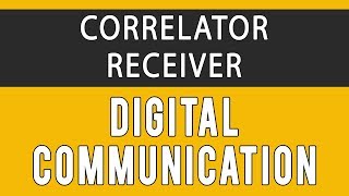 Correlator Receiver Vs Matched Filter  Designing of Receiver  Digital Communication IPU DC Unit 3 [upl. by Sualk]