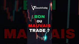 📉 BON ou MAUVAIS TRADE  📈 trading [upl. by Gilges]