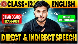 Direct And Indirect Speech  Bihar Board Class 12th English grammar Direct And Indirect Speech [upl. by Neenwahs]