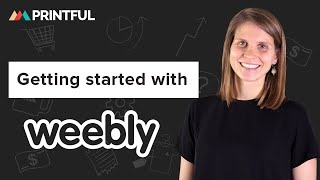 Getting started with Weebly and Printful print on demand tutorial  2024 [upl. by Areht]