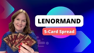 Lenormand 5Card Spread for Beginners How to Read and Use It [upl. by Folly797]