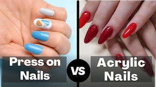 Press on Nails vs Acrylic Nails Which is Better amp Safer [upl. by Negam]