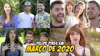 FELIPE PIRES EM MARÇO DE 2020 [upl. by Domini]