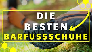 Barfußschuh TEST 2024  Die besten Barfußschuhe im Vergleich [upl. by Nois]