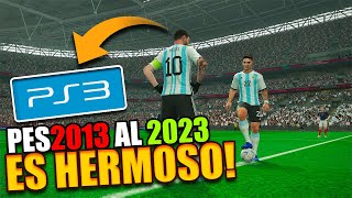 👉El MEJOR PARCHE 2023 para PES2013 de PS3  SE VÉ BRUTAAL✅ [upl. by Weston994]