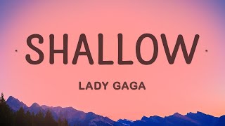 Lady Gaga  Shallow Lyircs [upl. by Rahman587]