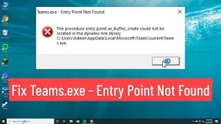 Fix Teamsexe Entry Point Not Found Solved [upl. by Elocim]